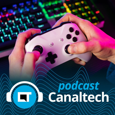 Canaltech Podcast