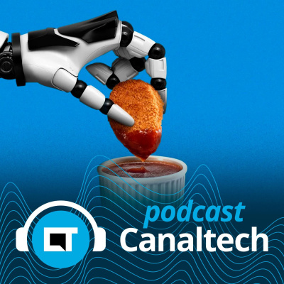 Canaltech Podcast