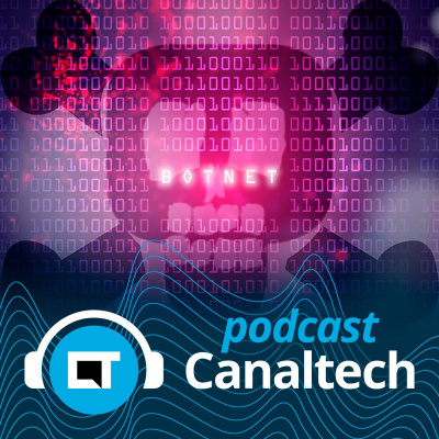 Canaltech Podcast