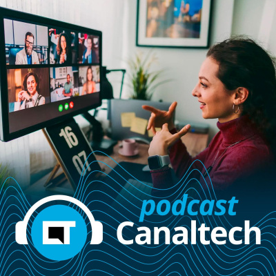 Canaltech Podcast