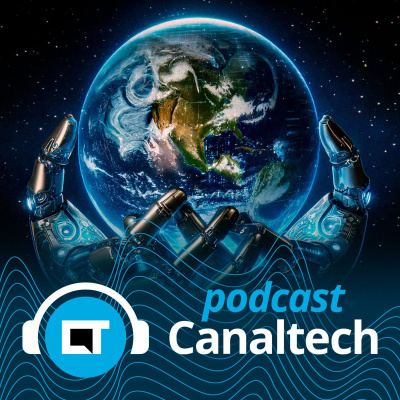 Canaltech Podcast