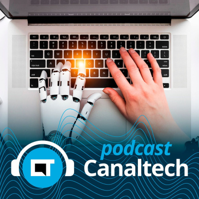 Canaltech Podcast