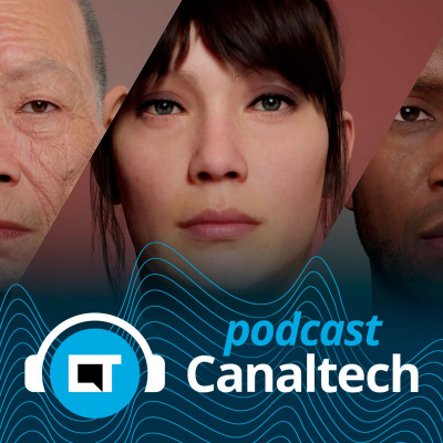 Canaltech Podcast