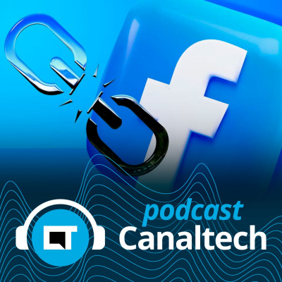 Canaltech Podcast