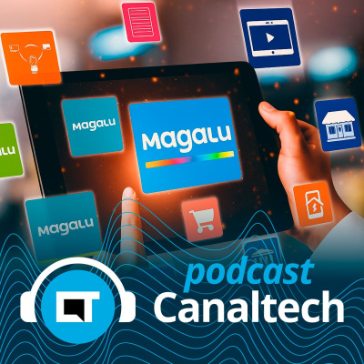 Canaltech Podcast