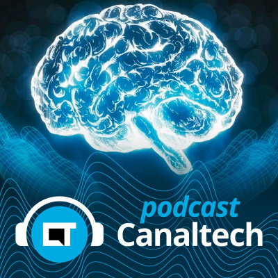 Canaltech Podcast