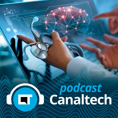 Canaltech Podcast