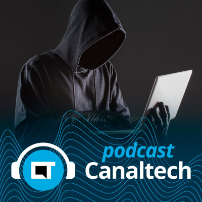 Canaltech Podcast