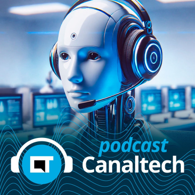Canaltech Podcast
