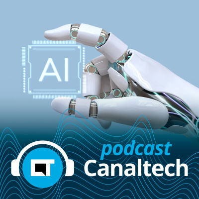Canaltech Podcast