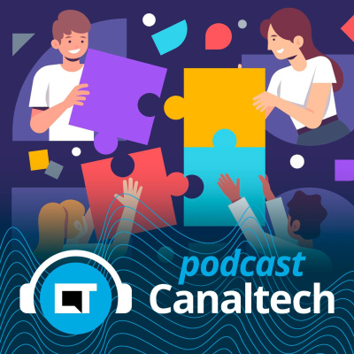 Canaltech Podcast