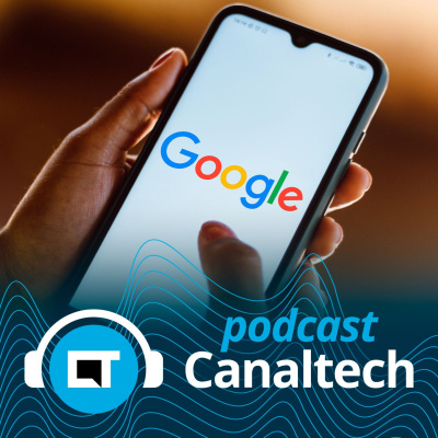 Canaltech Podcast