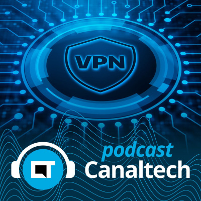 Canaltech Podcast