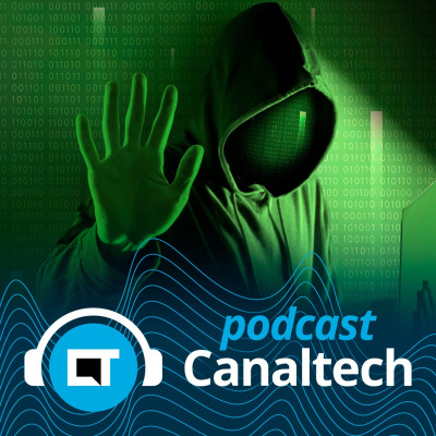 Canaltech Podcast
