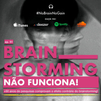 #52 Brainstorming não funciona