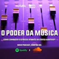 #45 O poder na música no combate ao estresse