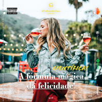 #61 A fórmula científica da felicidade