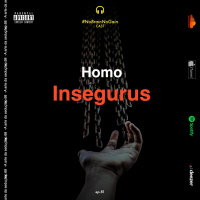 #81 Homo Insegurus