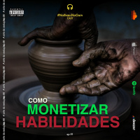 #91 Como MONETIZAR HABILIDADES!