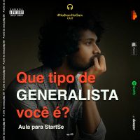 #83 Que tipo de GENERALISTA você é? - Aula