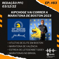 Redação PFC 83 - Kipchoge em Boston, Maratona de Valência e Letesenbet Gidey