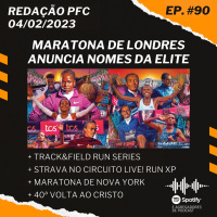 Redação PFC 90 - Maratona de Londres, Maratona de Nova Iorque e Circuito LIVE! RUN XP