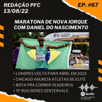 Redação PFC 67 - Daniel do Nascimento em Nova Iorque, Maratona de Chicago e Maratona de Londres