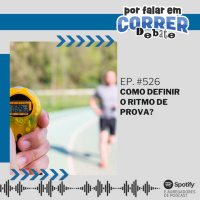 PFC 526 - Como Definir o Ritmo de Prova?