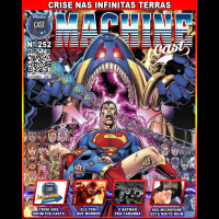 MachineCast #252 – Crise nas Infinitas Terras