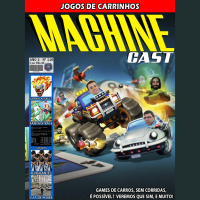 MachineCast #116 – Jogos de Carrinhos