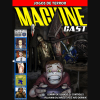 MachineCast #143 – Jogos de Terror