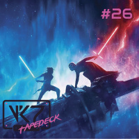 Tapedeck #26 – Star Wars A Ascensão Skywalker