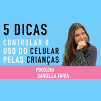 Como Controlar O Uso Do Celular - 5 Dicas para ajudar seus filhos