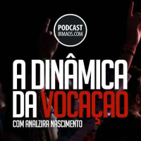 318: A dinâmica da vocação