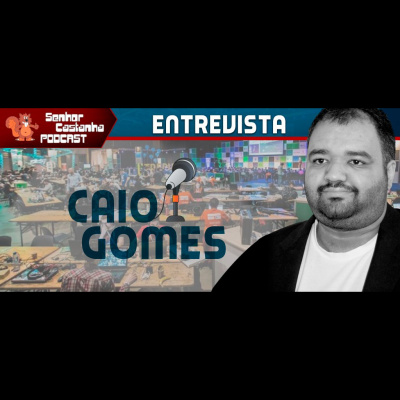Podcast Senhor Castanha