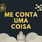 Me Conta Uma Coisa