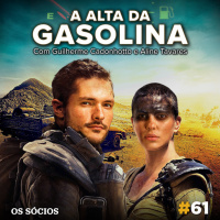Os Sócios 61 - A Alta da Gasolina