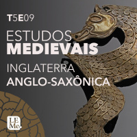 Estudos Medievais 44 - Inglaterra Anglo-Saxã