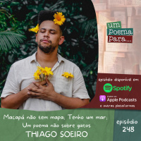 248 - Thiago Soeiro (Macapá não tem mapa Tenho um mar Um poema não sobre gatos)