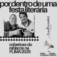 Por Dentro de Uma Festa Literária - Cobertura FLIMA 2025