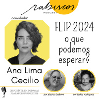 FLIP 2024: O que podemos esperar? - com Ana Lima Cecilio