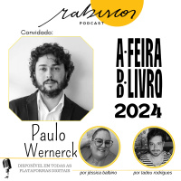 A Feira do Livro 2024 - com Paulo Werneck