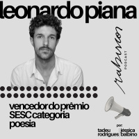 Vencedor do Prêmio SESC na categoria Poesia - Leonardo Piana