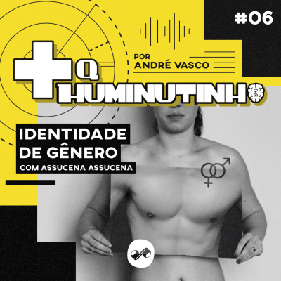 + Q HUMINUTINHO
