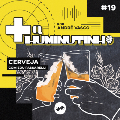 + Q HUMINUTINHO