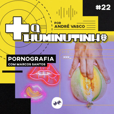 + Q HUMINUTINHO