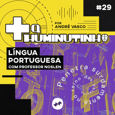 + Q HUMINUTINHO