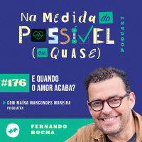 E quando o amor acaba?