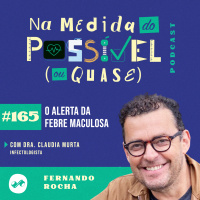 O Alerta da Febre Maculosa