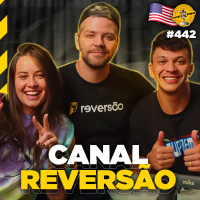 CANAL REVERSÃO - Podpah #442